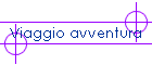 Viaggio avventura