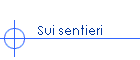 Sui sentieri